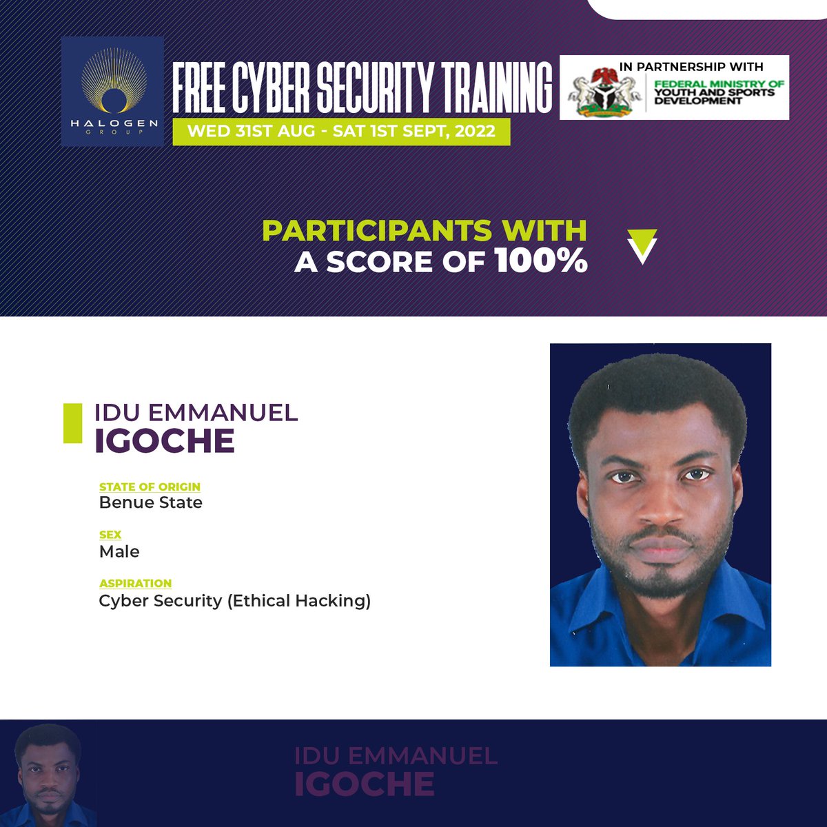 Free Cyber Security Training.

Meet Idu Emmanuel Igoche, one of the participants with a score of 100%.

👏👏👏👏 

#halogencybertraining  #cyberfmyshalogen