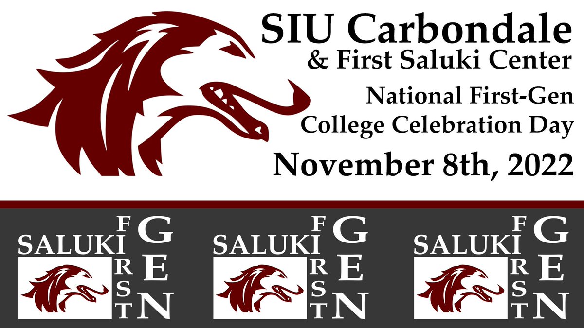 First Saluki Center will celebrate National First-Gen Day!!