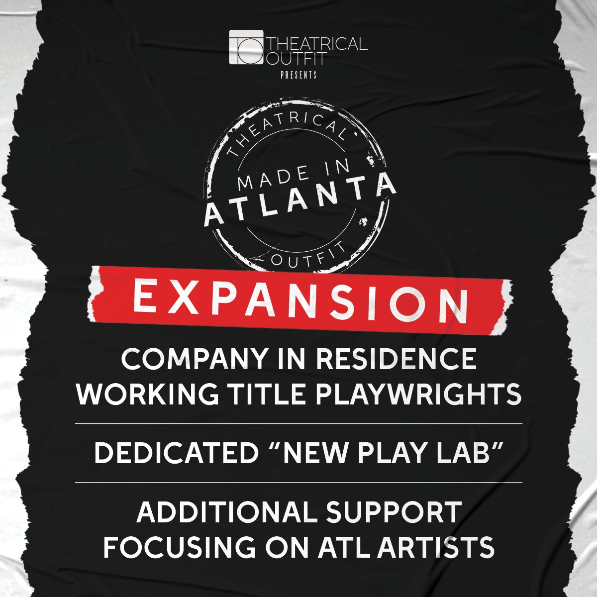 “We are excited to be expanding MADE IN ATLANTA this season and putting artists right at the heart of our work. We have an amazing line up which highlights both local and Southern Narratives that are rarely seen on National stages.” - Addae Moon