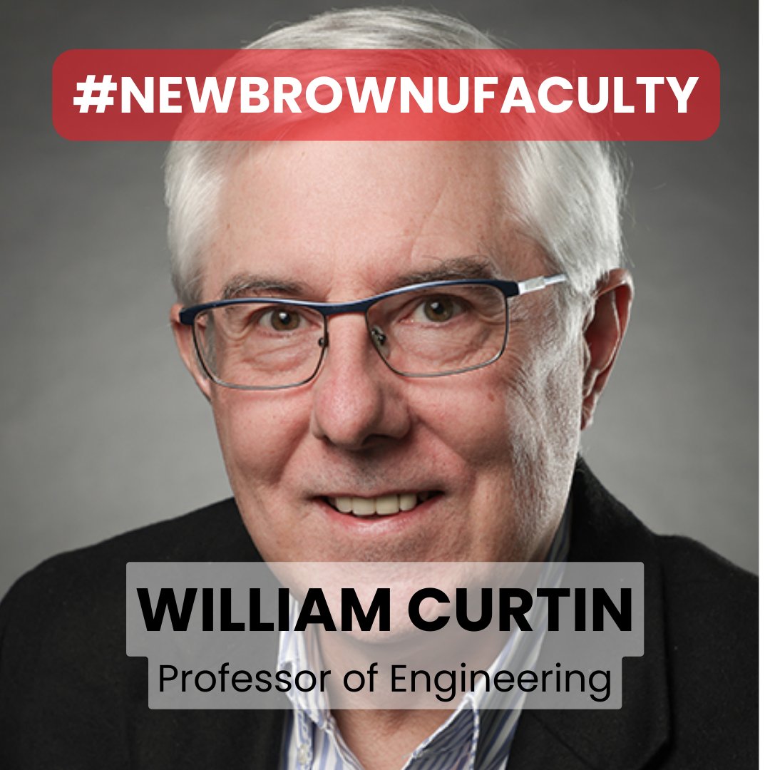 BrownUResearch's tweet photo. Please help welcome new Brown faculty member William Curtin,  professor of Engineering. #computationalmaterialsscience #theoreticalmechanics #STEM

➡️ https://t.co/Ve5QLt3CLZ https://t.co/1hMNwuWIPC