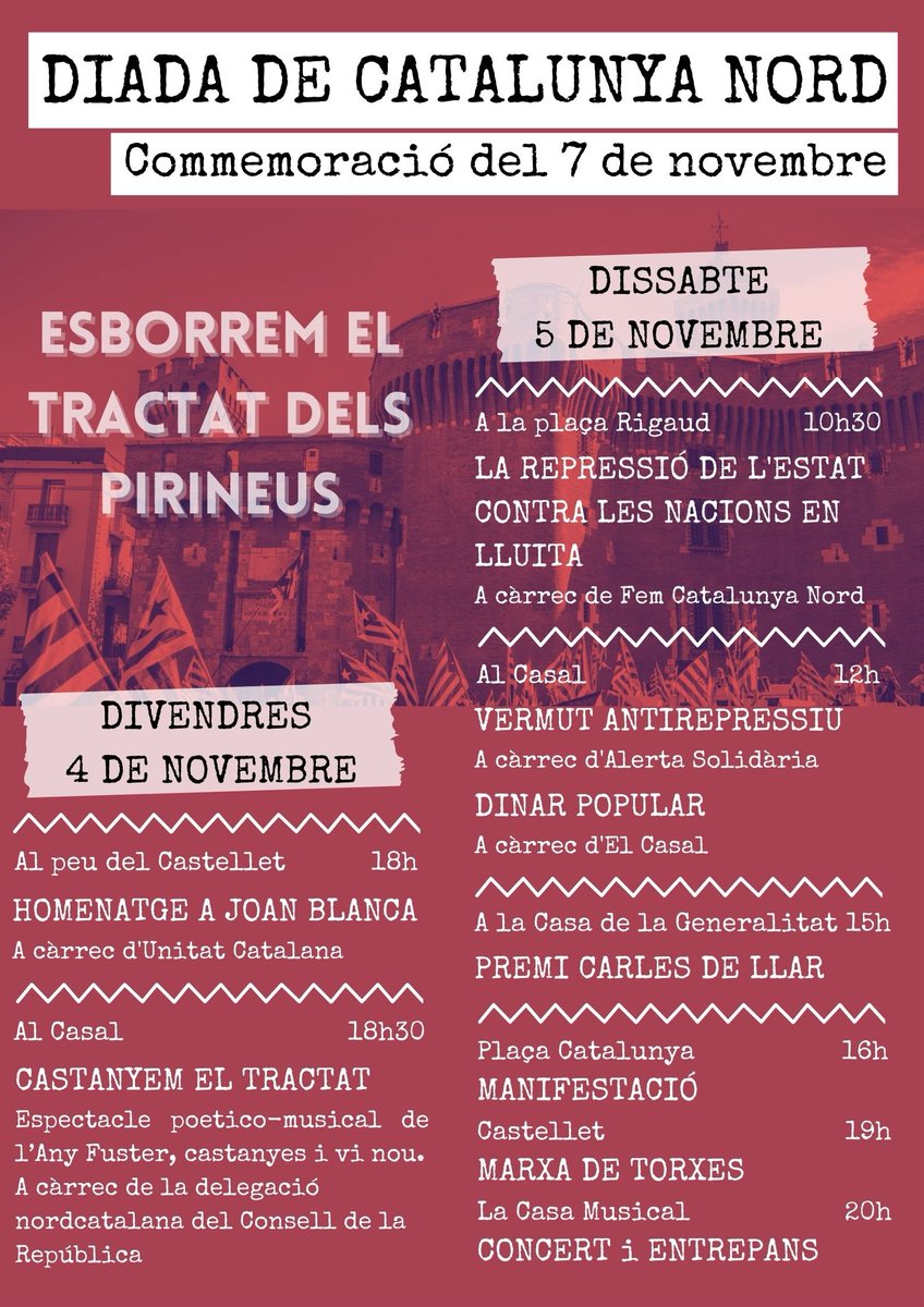 🔴TOTS ELS ACTES DE LA DIADA🔴 Cartell unitari on hi tenim tots els actes que diferents associacions nord-catalanes estan preparant pel 4 i 5 de novembre a #Perpinyà per la #DiadaCatNord @UnitatCatalana @ConsellNord @casalperpinya @FemCatNord @AlertaSolidaria @casagovperpinya