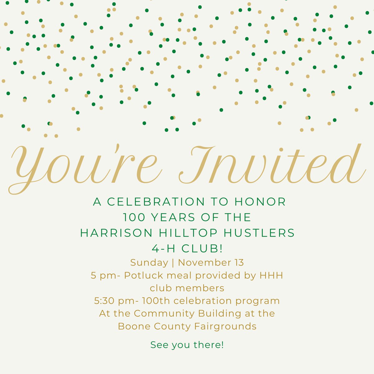 Calling Harrison Happy Hustlers and Harrison Hilltop Hornets Alumni!! The Harrison Hilltop Hustlers 4-H Club would like to invite you celebrate the club turning 100!!! If planning to attend the celebration, please RSVP to nicolejonas22@gmail.com.