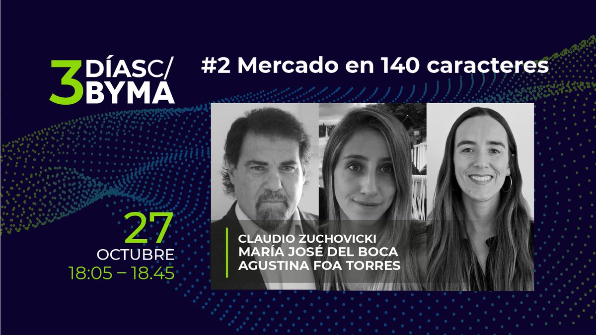 BYMAOficial's tweet photo. 🕠🗓️HOY 18.05 HS. #3DÍASConBYMA 

▶️PANEL 2️⃣ MERCADO EN 140 CARACTERES
📣 Una charla para conocer las claves para empezar a invertir junto a @claudiozucho y líderes de Innovación y Productos de BYMA

📍Anotate ahora: https://t.co/dvchzISfuC 👉🏼¡Nos vemos ahí! https://t.co/qqbrAR3r9W