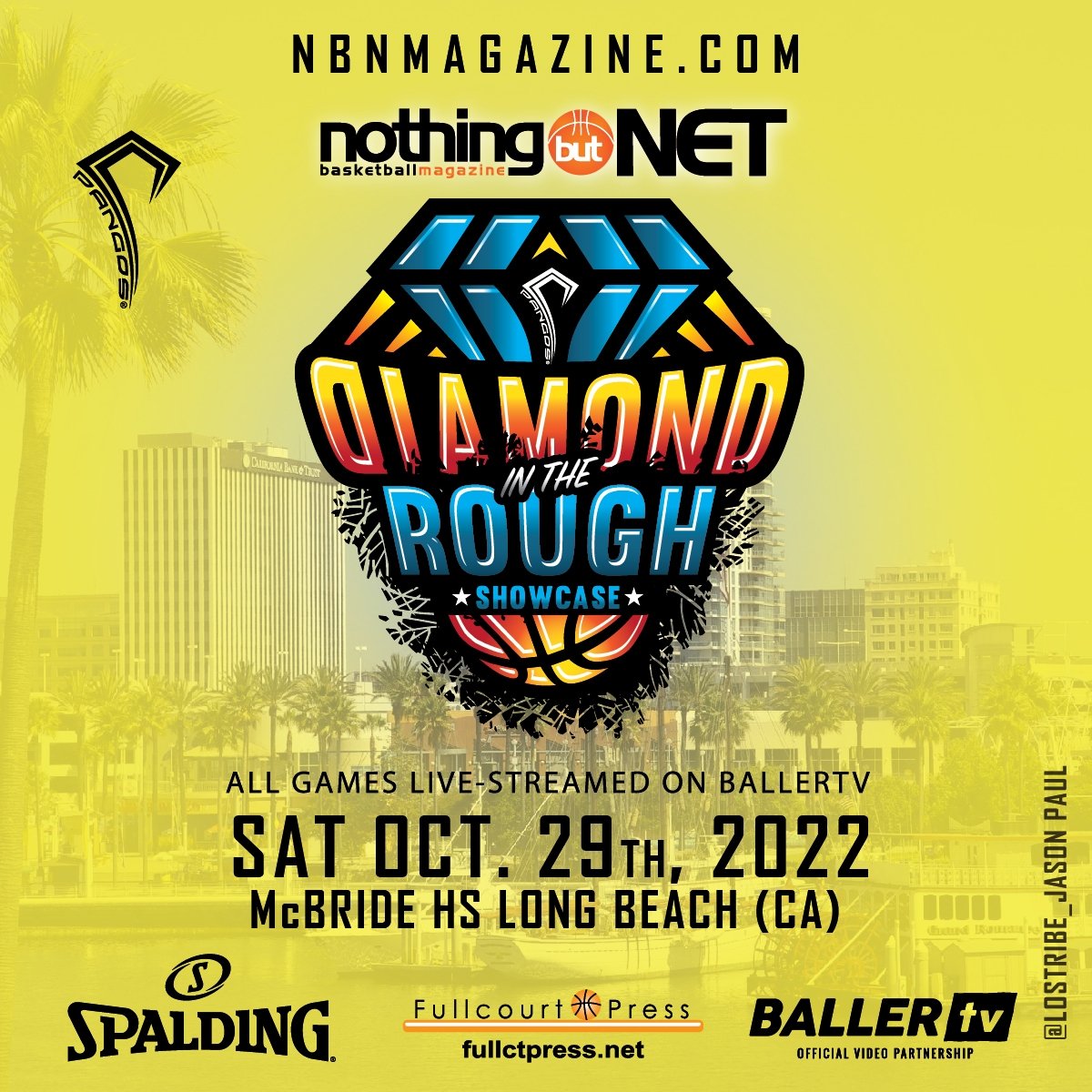 2022 @NBNMagazine x @FCPPangos Diamond in Rough Showcase (for 2023, 2024 & 2025) set for Sat Oct 29 @ McBride HS/Long Beach CA. Feel underrated, under the radar or overlooked? All games live-streamed for college coaches by @BallerTV Register online: Fullctpress.net