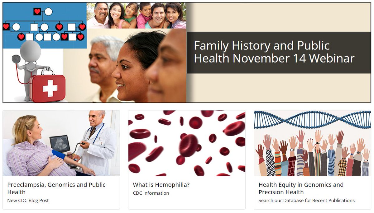 The CDC Genomics and Precision Health Weekly Update spotlights our November 14 webinar on family health history in medically underserved populations, a new blog post on preeclampsia and genomics, CDC information on hemophilia, and more cdc.gov/genomics/updat…