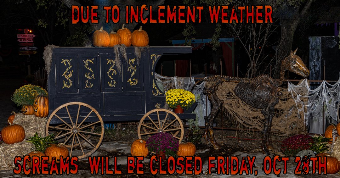 Screamspark's tweet photo. Due to inclement weather forecast Screams Halloween Theme Park has made the difficult decision to close on Friday, October 28, 2022.

Thank you for your patience and understanding of this bad weather situation.  We look forward to seeing you on Saturday!

https://t.co/Og28fw7xsL https://t.co/UVeuPPajZs