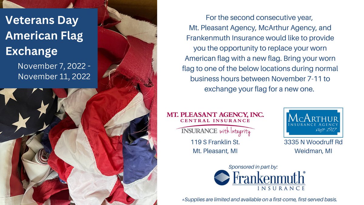 Our second annual Veterans Day Flag Exchange with <a href="/frankenmuthins/">Frankenmuth Insurance</a> is set for November 7-11!
