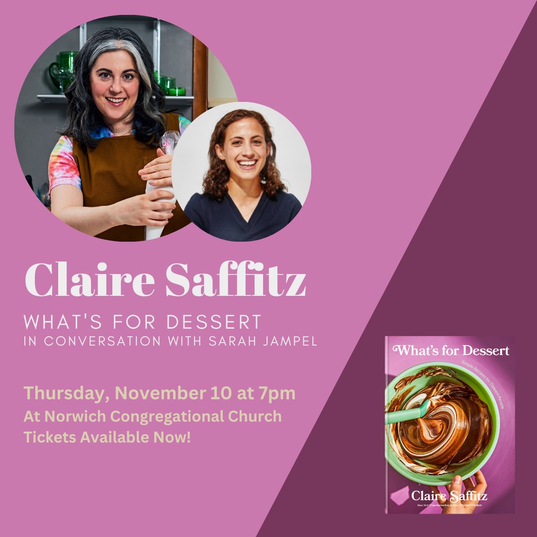 Calling all Dessert People! Claire Saffitz is coming to the Upper Valley on Thursday, November 10, in conversation with <a href="/sarahjampel/">Sarah Jampel</a>! Get your tickets here: eventbrite.com/e/claire-saffi…