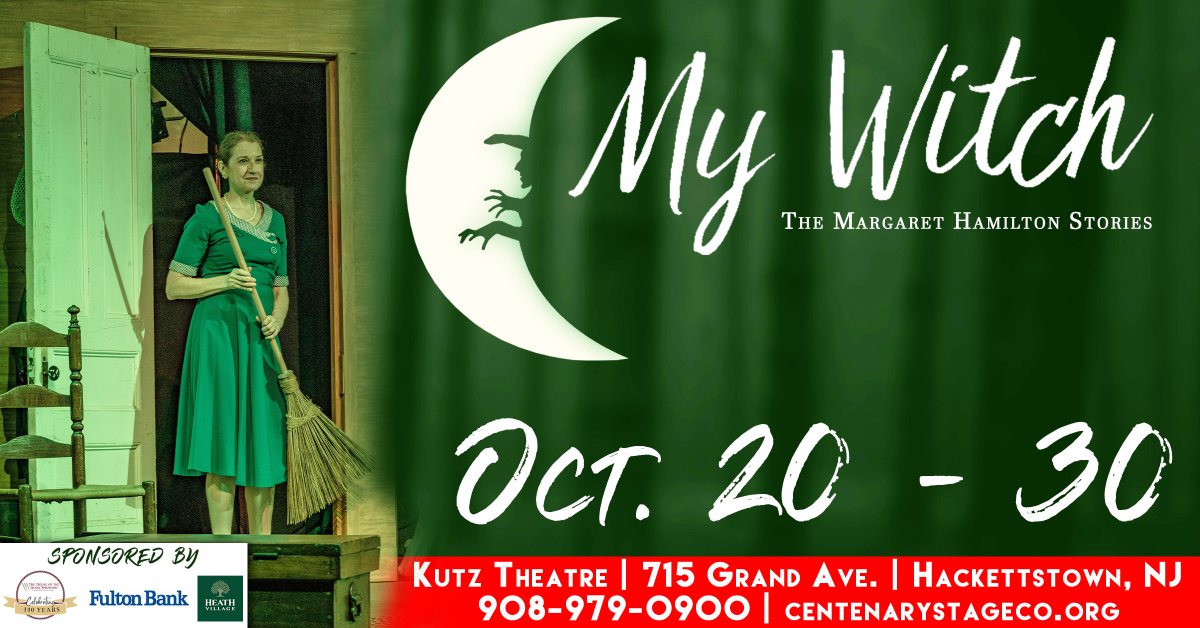 centenarystage's tweet photo. MY WITCH: THE MARGARET HAMILTON STORIES continues tonight at 7:30 pm! Tickets range from $15-$27.50. For more information, visit https://t.co/SuYqDX7r1W or call the box office at 908.979.0900 We'll CSC you soon, my pretty, and your little dog too! https://t.co/Q5GtEshTtq