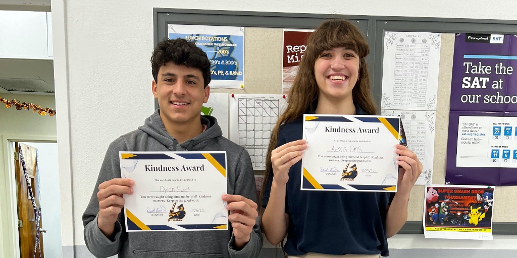 Dylan Sweet and Alexis Oms won the Crusader Kindness Award for this week. Faculty members recognized them for going above and beyond for their peers. Great job! Cardinal Newman fosters a caring learning environment that emphasizes students' respect for themselves and others.