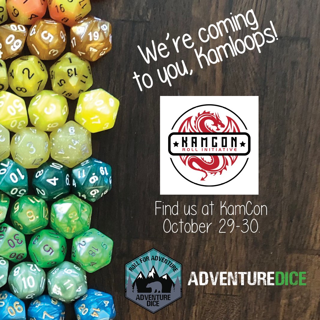 AdventureDice's tweet photo. We're coming to you, Kamloops!

Find us at @KamCon22 October 29 and 30 for all your dice and TTRPG needs. https://t.co/qMEoOjqeYe