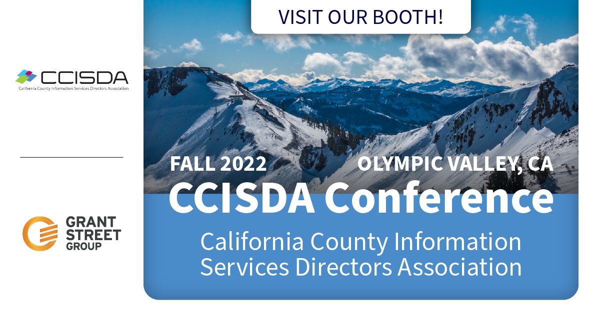 Next week, Grant Street Group will exhibit at the California County Information Services Directors Association’s Fall Conference. Visit Janine and John at our booth in the exhibit hall for the latest information on PaymentExpress and TaxSys. We hope to see you in Olympic Valley!