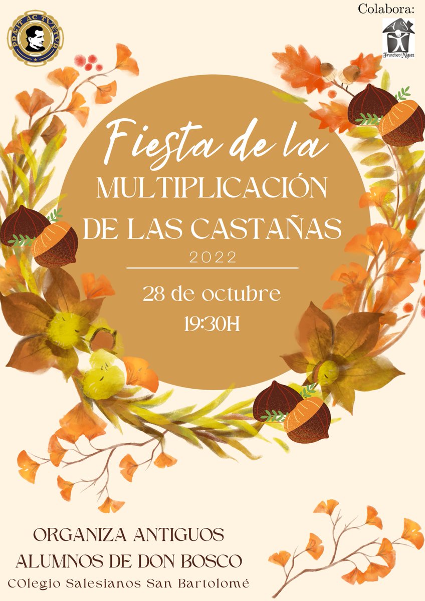 SalesianosMLG's tweet photo. #AntiguosAlumnos | Mañana viernes 28 de octubre a las 19:30h tendrá lugar en @SalesianosMLG la Fiesta de la Multiplicación de las Castañas 🌰.  ¡Te estaremos esperando! 🥳

#AbrimosCaminos https://t.co/yy2UNqGExn