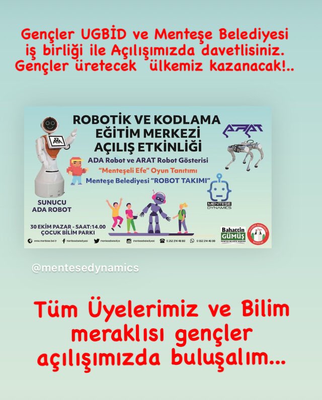 Gençler ve Bilim meraklıları  Menteşe Belediyesi Robotik ve Kodlama Eğitim Merkezinde  buluşuyoruz!...