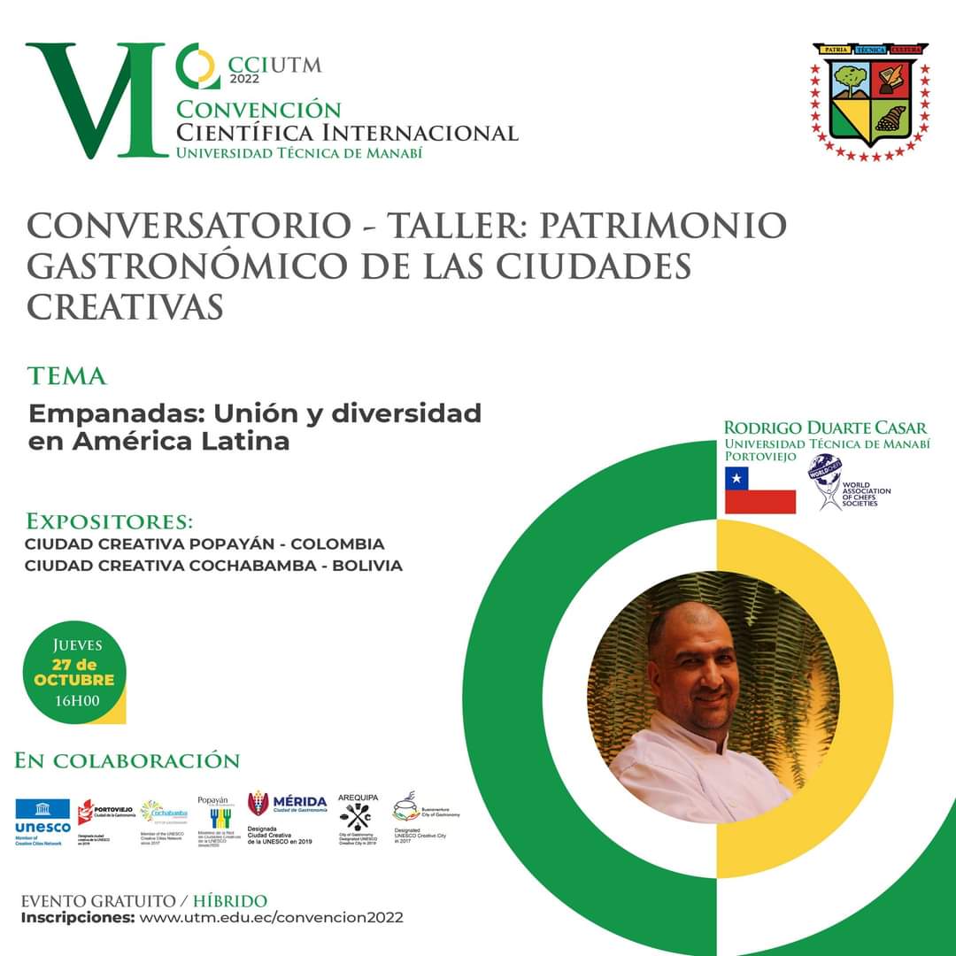 Rodrigo Duarte Casar, docente investigador de la Universidad Técnica de Manabí, hará su exposición sobre las "Empanadas: Unión y diversidad en America Latina. Esto es parte del Conversatorio: Patrimonio Gastronómico de las Ciudades Creativas.