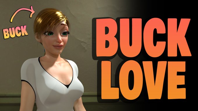 did you know you can watch the first 3 minutes of Buck Love on YouTube? No, you didn't know that cause