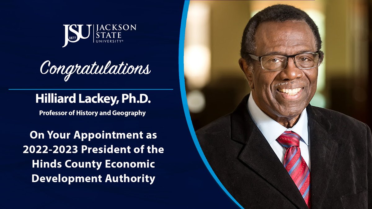 #JSUFaculty: Jackson State University professor and author Hilliard Lackey, Ph.D., is the newly elected president of the Hinds County Economic Development Authority (HCEDA) for the 2022-2023 term.

Join us in wishing him congratulations!

📰 | bit.ly/3DGb9jO