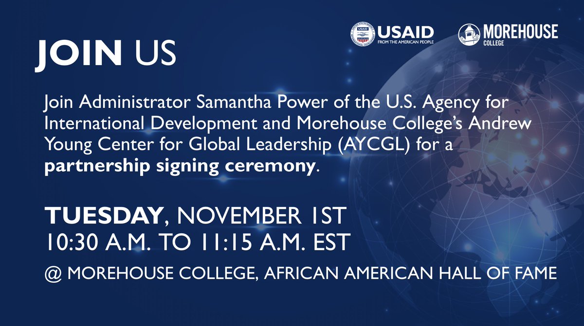 EVENT: Join USAID Administrator @PowerUSAID to celebrate an official partnership with @Morehouse College on Tuesday, November 1st at 10:30 am EST. RSVP for both the in-person or live-streamed event here: docs.google.com/forms/d/e/1FAI…