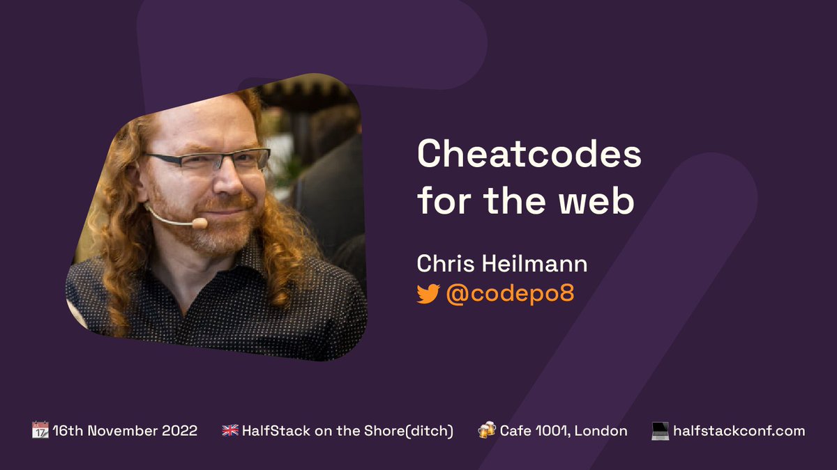 Next HalfStack on the Shore(ditch) speaker announcement: @codepo8 will show us all sorts of browser tips and tricks with: Cheatcodes for the Web! 👾⚡️