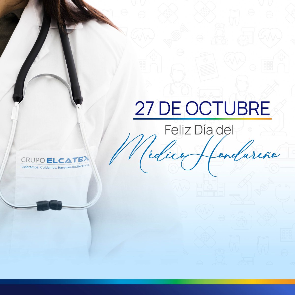 En este Día del Médico Hondureño agradecemos la dedicación hacia su llamado a servir y atender a sus pacientes.

#Cuidamos #GrupoElcatex #Honduras