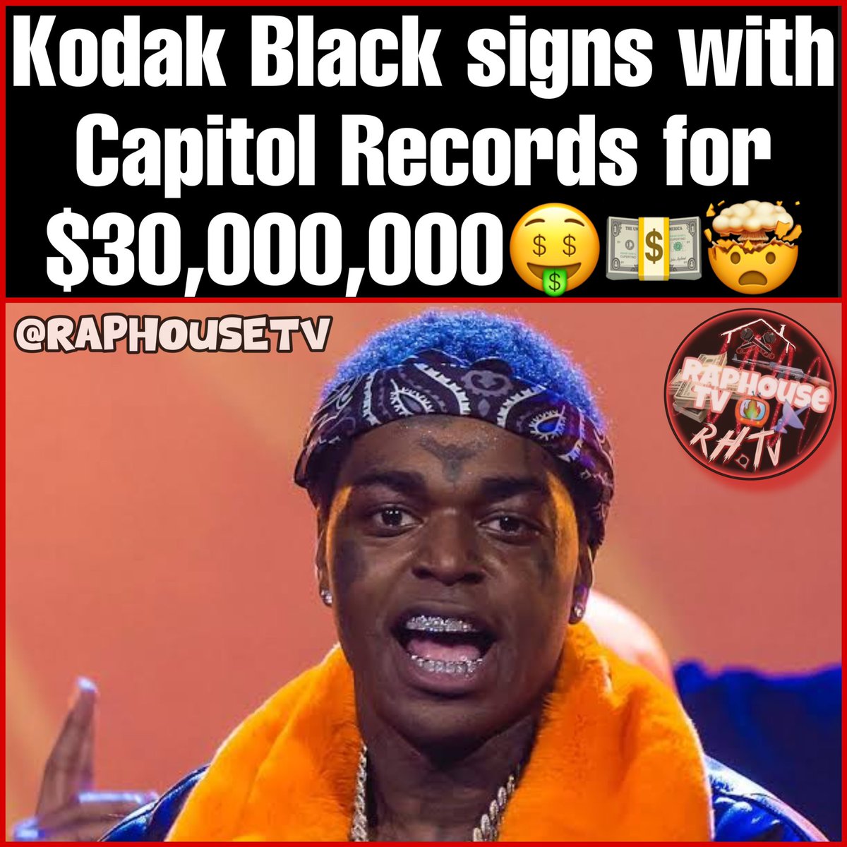 raphousetv2's tweet photo. Kodak Black signs with Capitol Records for $30,000,000 🤑💵🤯 https://t.co/FIXQ9dxWRf