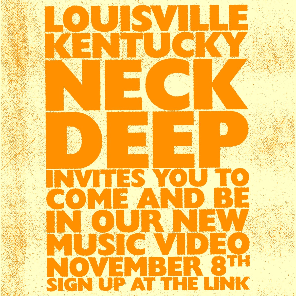 Neck Deep invites you to be apart of our brand new music video. Filming in Louisville, KY on Nov 8. More info and sign up here bit.ly/NeckDeepInvite… 🎬🍿