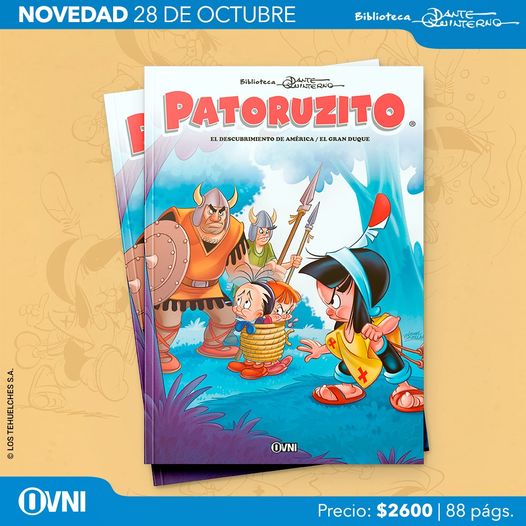 ¡Mañana llega a las tiendas BIBLIOTECA DANTE QUINTERNO VOL. 03: PATORUZITO II!
En tiendas de cómics y librerías. También pueden pedirlo en ovnipress.net y en nuestra tienda de Mercado Libre: tienda.mercadolibre.com.ar/ovni-press #OvniPress14años #DANTEQUINTERNO #patoruzu