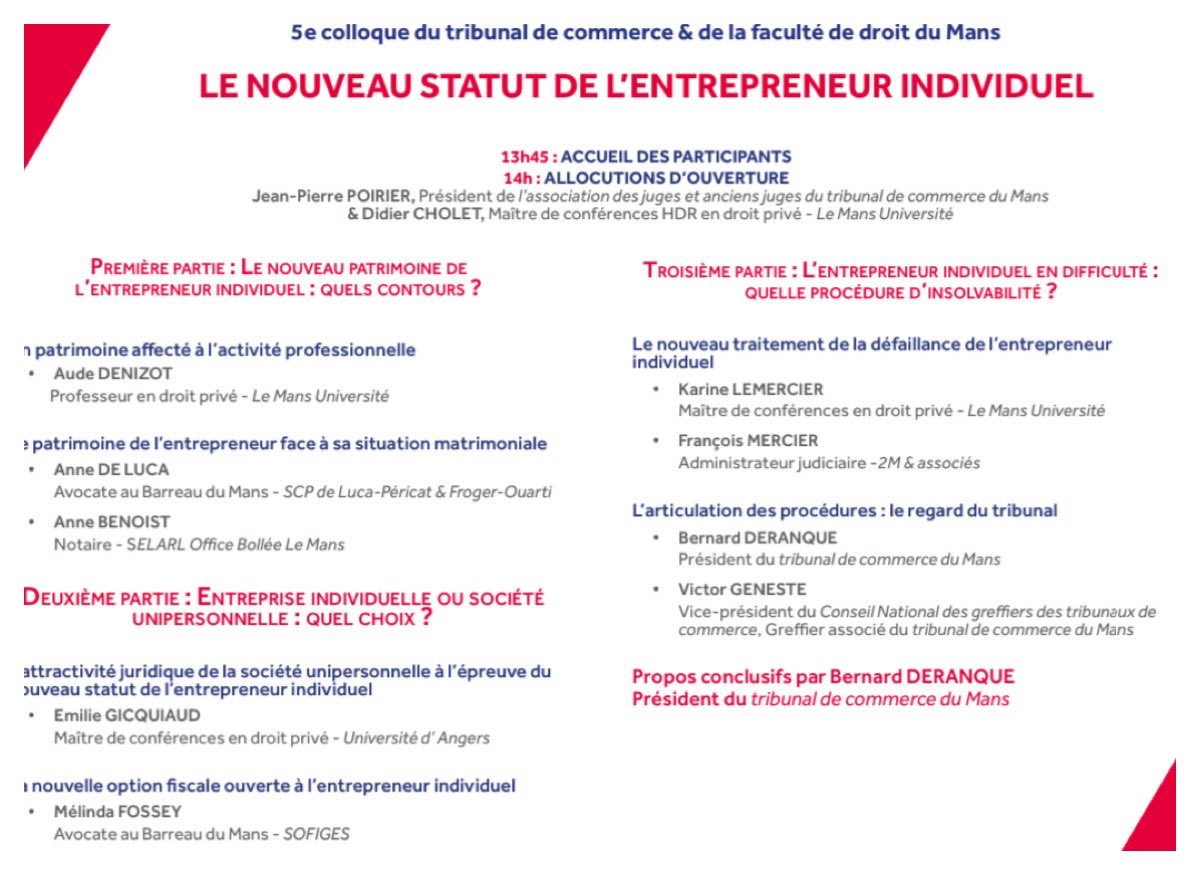 09/12/2022: 5e colloque du tribunal de commerce et de la faculté de droit du Mans sur Le nouveau statut de l’entrepreneur individuel. Le colloque donne droit à la production d’une attestation de formation obligatoire. Inscriptions sur: statutentrindiv.sciencesconf.org