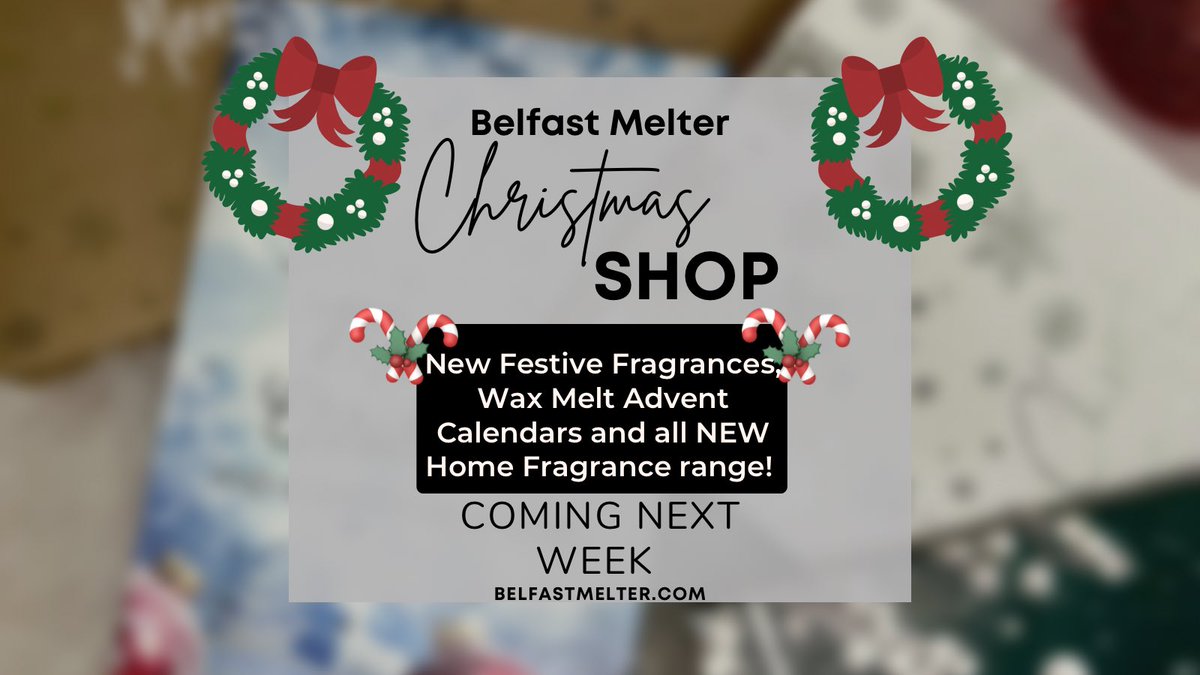 BelfastMelter's tweet photo. 🎄 🚨 COMING NEXT WEEK 🚨 🎄 

Our Christmas Shop will be launching next week - complete with NEW Festive Fragrances, Wax Melt Advent Calendars and an ALL NEW Home Fragrance range!

https://t.co/B5c5UFB41M

#BelfastHour #GiftTheCity #BelfastMelter #Christmas2022 #ChristmasGifts https://t.co/XPTj9T0Pg1