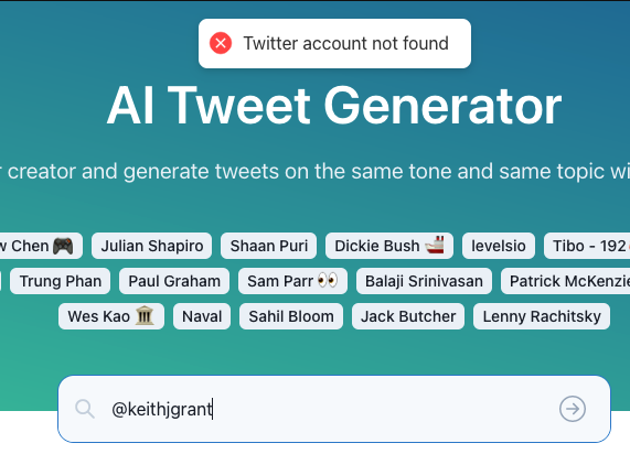 A screenshot of the AI Tweet Generator app. I have searched for my twitter handle and it has popped up an error message reading, "Twitter account not found"