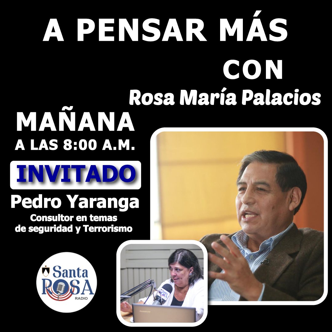 Mañana 28 de octubre a las 8:00 a.m. en #APensarMás con @rmapalacios, estará el consultor es temas de seguridad y terrorismo, @Pedro_vrae quien analizará las últimas manifestaciones ocurridas en Ayacucho y más. A través de @radio_santarosa.