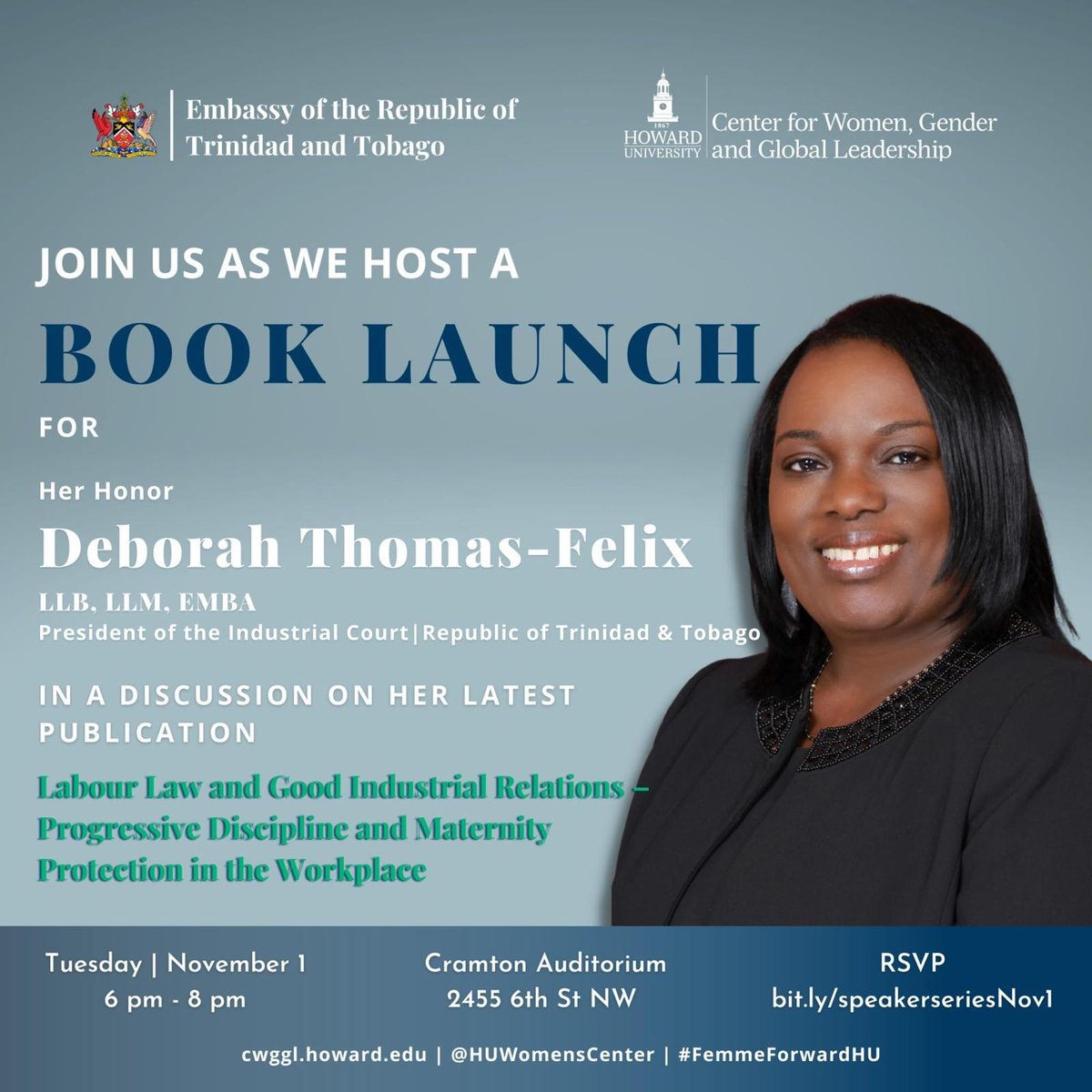 wraptt's tweet photo. Book Launch Alert! 📖

On November 01st, 2022 at 6pm, join the Embassy of the Republic of Trinidad and Tobago along with Howard University as they host a BOOK LAUNCH for Her Honor Deborah Thomas-Felix.

See flyer for more details. Looking forward to your support. https://t.co/kielgdwpoc