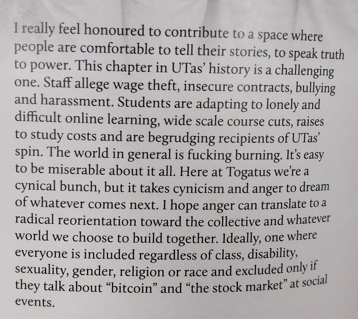 A better world is possible. And students will help to make it happen whether you want them to or not.

I needed to read this today. From co-editor <a href="/chels_menzie/">dame judy stench</a>'s sign-off in the final <a href="/togatus_/">Togatus</a> for the year: