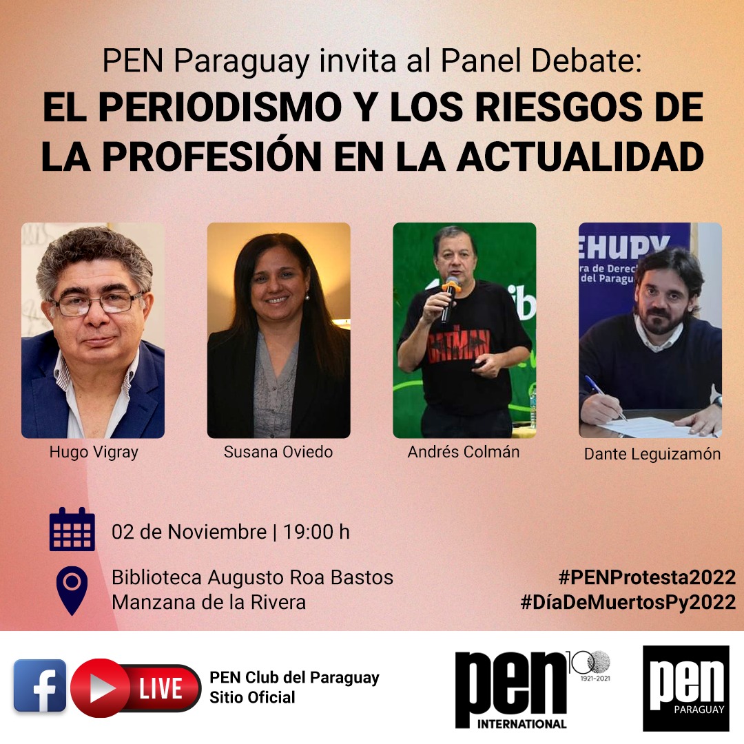 PEN Paraguay 🇵🇾 invita al Panel Debate '𝗘𝗹 𝗽𝗲𝗿𝗶𝗼𝗱𝗶𝘀𝗺𝗼 𝘆 𝗹𝗼𝘀 𝗿𝗶𝗲𝘀𝗴𝗼𝘀 𝗱𝗲 𝗹𝗮 𝗽𝗿𝗼𝗳𝗲𝘀𝗶𝗼́𝗻 𝗲𝗻 𝗹𝗮 𝗮𝗰𝘁𝘂𝗮𝗹𝗶𝗱𝗮𝗱' 📅 Miércoles 2 de noviembre ⏰ 19:00 horas 📍 Biblioteca Agusto Roa Bastos de la Manzana de la Rivera ¡Los esperamos! 🤝