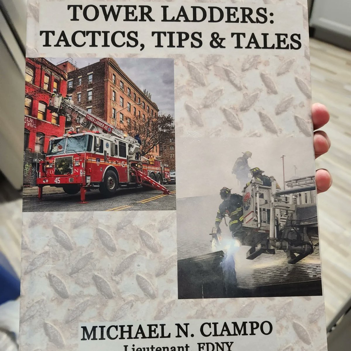 Got my copy of Mike Ciampo's new book 'Tower Ladders: Tactics, Tips & Tales' get yours today at mikeciampo.com/product-page/t…  
#champ #tricksandtips #ltmikeciampo