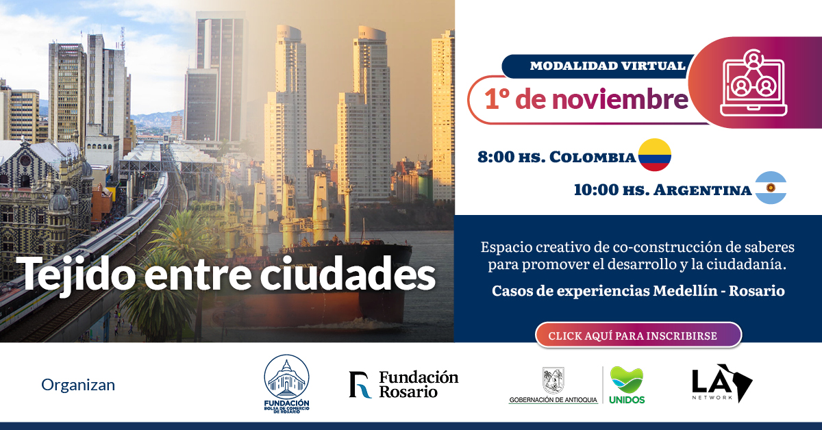 FundacionBCR's tweet photo. #TejidoentreCiudades
Te invitamos a formar parte de este espacio co-organizado por la #FBCR, la @FundacionRos, la @GobAntioquia y @La_network.
01 de noviembre: 08hrs COL - 10hrs ARG
Evento virtual y gratuito.
https://t.co/CP02jH8qN6 https://t.co/6rjMTYjxRj