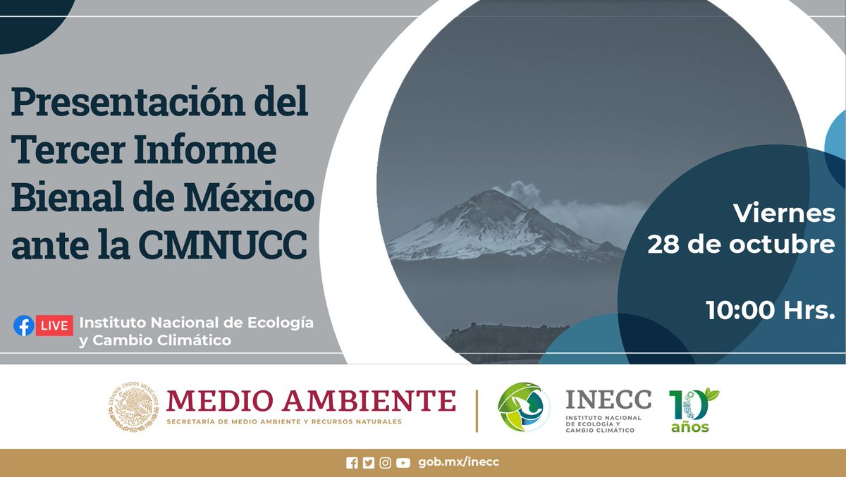 inecc_gob_mx's tweet photo. 🎥Sigue la #Transmisión de la presentación del 
"Tercer Informe Bienal de México ante la #CMNUCC"
🗓️28 de octubre
🕙 10:00 Hrs.
🧑‍💻 A través de las redes sociales de #INECC. https://t.co/fkEVXV5nA1