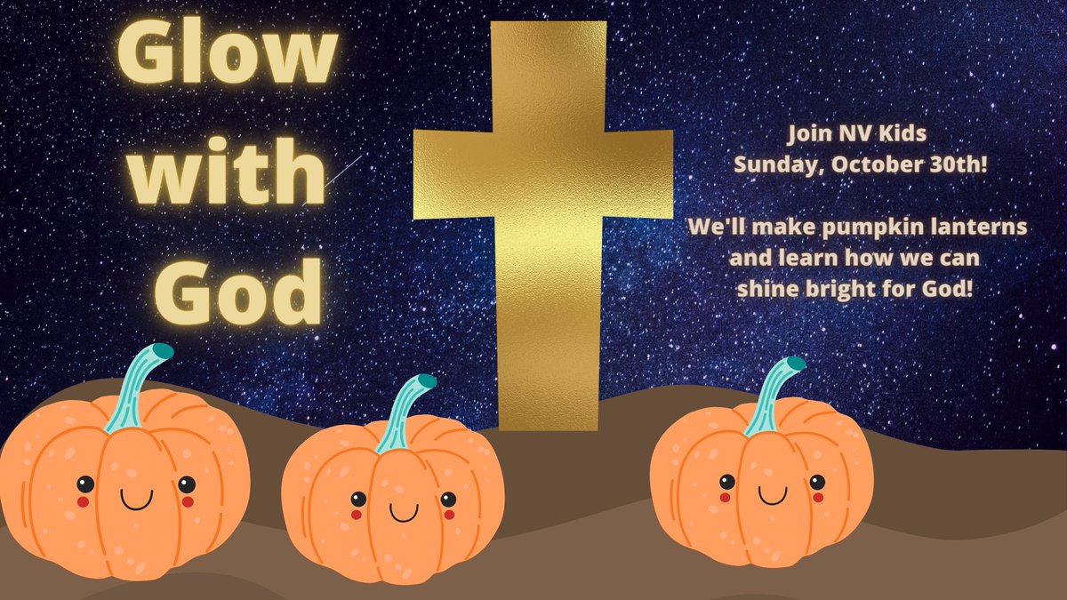 NValleyChurch's tweet photo. This Sunday, October 30th during both services at 9:00am or 10:45am NV KIDS has their Glow With God Event! They will make pumpkin lanterns and learn how we can shine bright for God! Invite another family to join you! 

#northvalley #nvkids #kidsministry #youth #nextgen https://t.co/BWwaqkXmVc