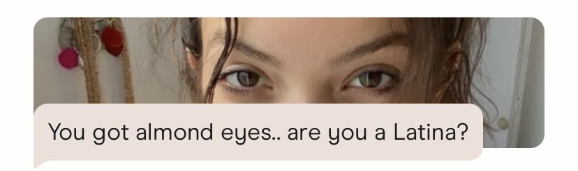 from the one day i was on hinge… i only post so everyone can know describing me as a “latina” in any context other than as pure description of my ethnicity is 🤮 anyway good night 😘