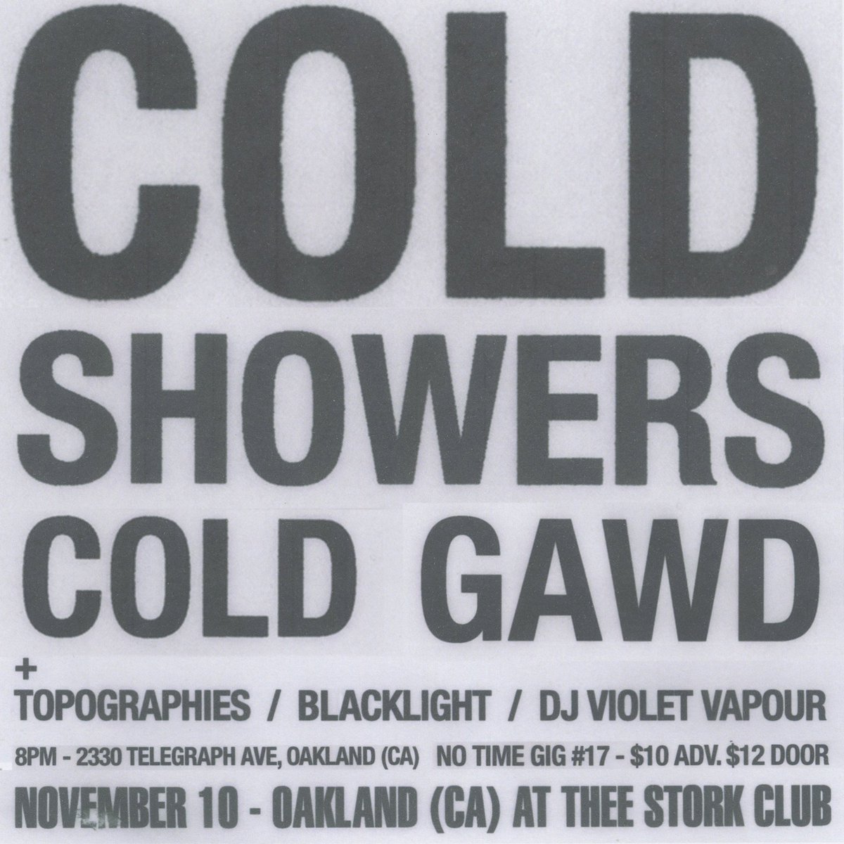 11/10 OAKLAND

@gawdcold <a href="/topographiesSF/">topographies</a>