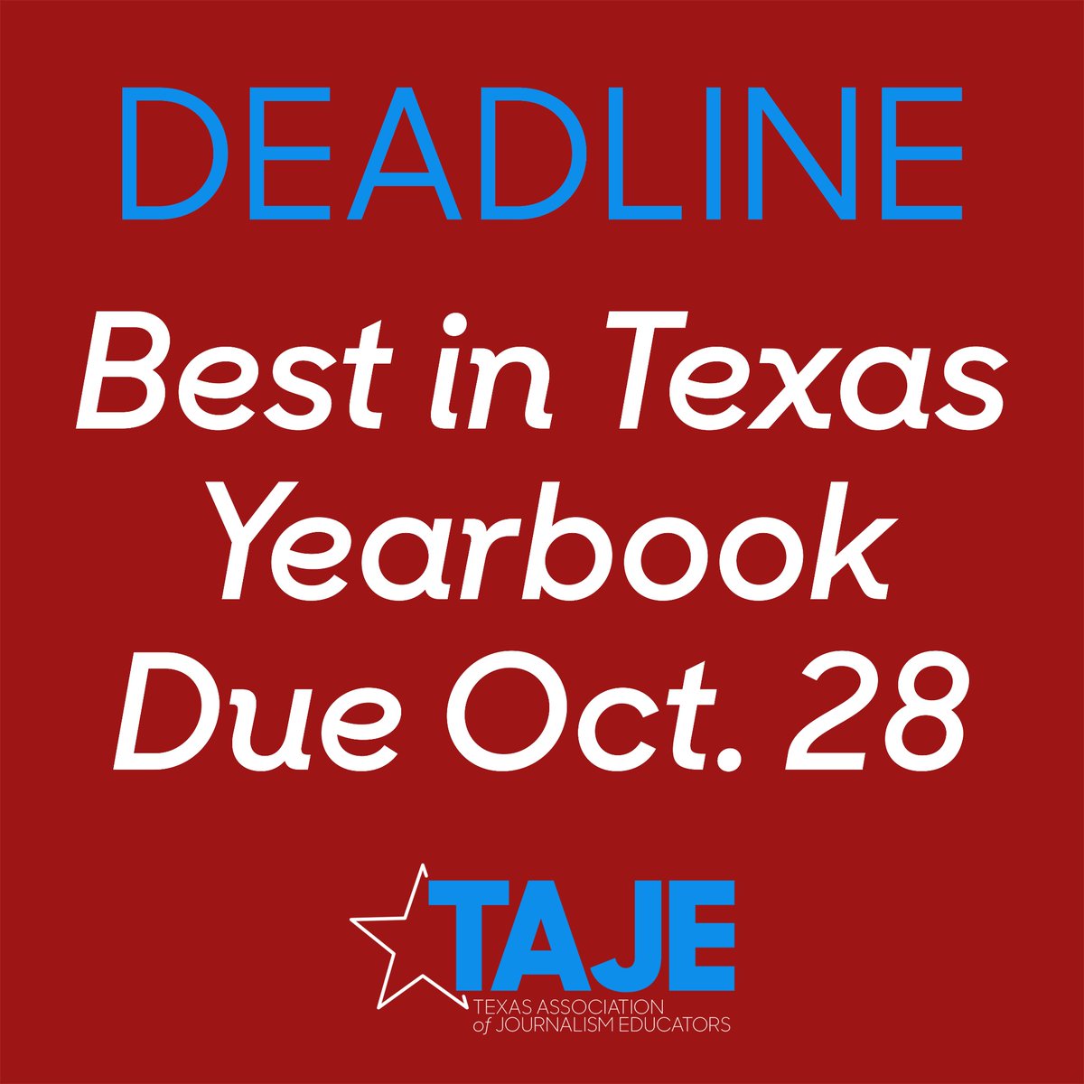 The deadline for submitting Yearbook Best in Texas entries is Oct. 28. Find all the info on the 33 categories and a submission form on our website. You must be a current TAJE member for your students to enter.