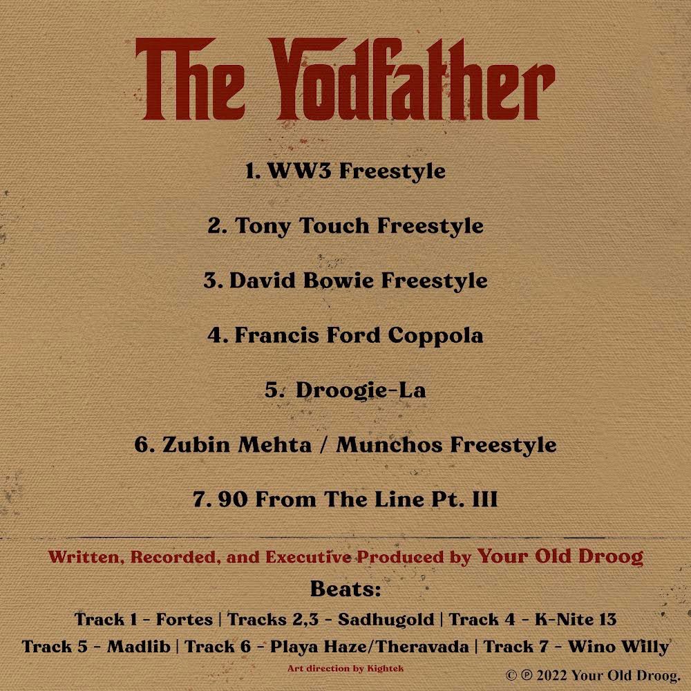 The Yodfather by @YourOldDroog is out now on all streaming services. Production by @KNite13, @RealFORTES, @SADHUG0LD, @madlib, @playahaze, @THERAVADA and @winowilly_