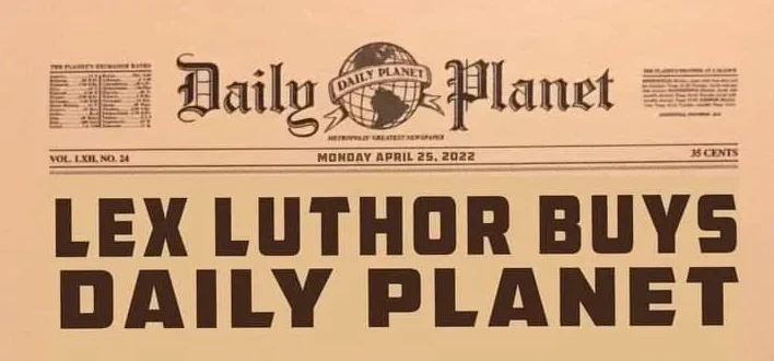 A Daily Planet newspaper with the headline LEX LUTHOR BUYS DAILY PLANET