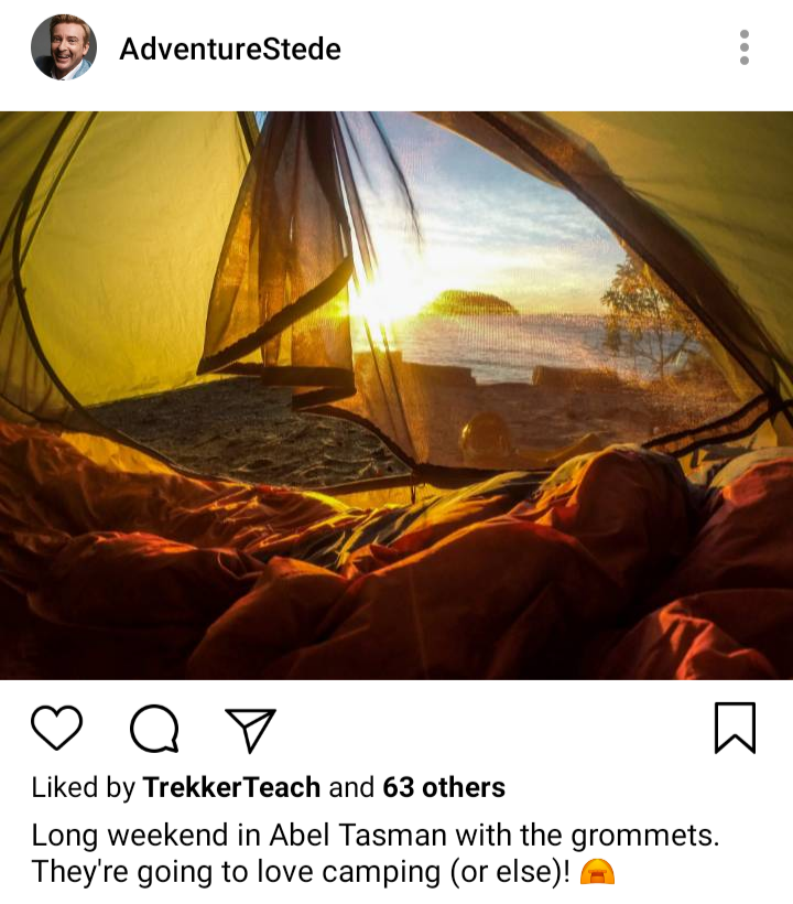 Stede's IG. Picture from inside a tent on a beach. Caption reads "Long weekend in Abel Tasman with the grommets. They're going to love camping (or else!)