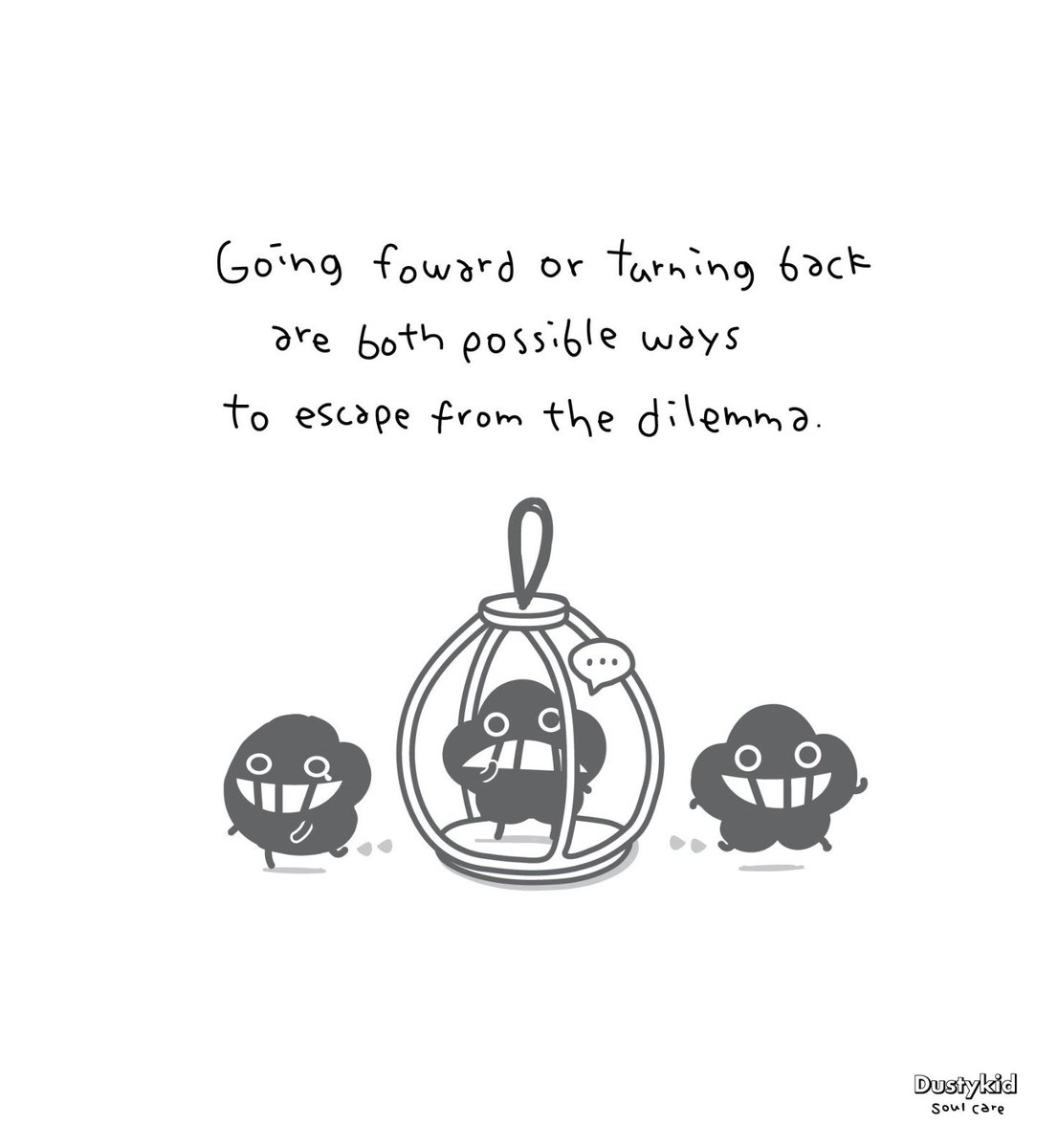 “You will be fine!” #Dustykid 

#FridayFeeling #Mentalhealth