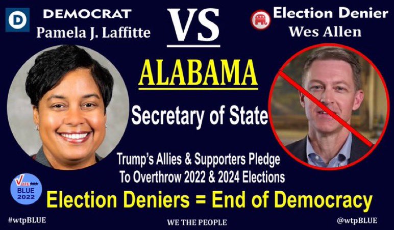 #VoteBlue 4 Pamela J. Laffitte AL Secretary of State She will fight 4 Voting Reforms including curbside voting for handicapped, early voting, & more GOP Wes Allen is an anti-choice, anti-gun reform, Big Lie proponent, & and enemy to LGBTQIA+ rights #wtpBLUE wtp1620