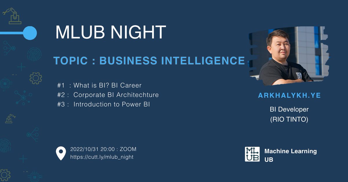 MLUB Night #11 Business Intelligence
Энэ удаагийн арга хэмжээнд Rio Tinto Монголын BI developer  Е.Архалех оролцох болно.
- Event link: cutt.ly/mlub_night
Дэлгэрэнгүй: mlub.mn/meeting/mlub-n…