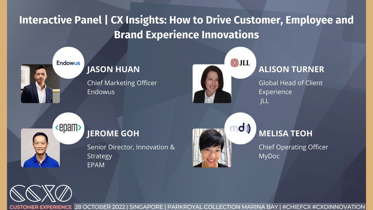 CXOInnovation's tweet photo. Upcoming is Jason Huan, @endowus Alison Turner, @JLL Jerome Goh, @EPAMSystems, &amp; Melisa Teoh, #MyDoc discussing CX Insights at #CXOInnovation, Chief #CustomerExperience Officer Summit!

Find out more at: https://t.co/IgVtCS99Nj
#singaporesummit #ChiefCX #CCXO https://t.co/a2UoQ2dqWp