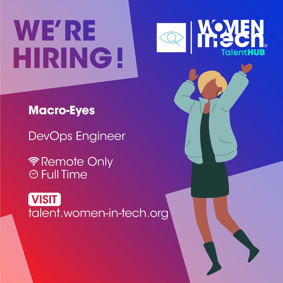 Check Out This Full Time Role with Macro-Eyes on the Women in Tech #TalentHub Link: talent.women-in-tech.org #womenintech #stemcareers #techcareers #techroles #jobopportunities #employment #upskilling