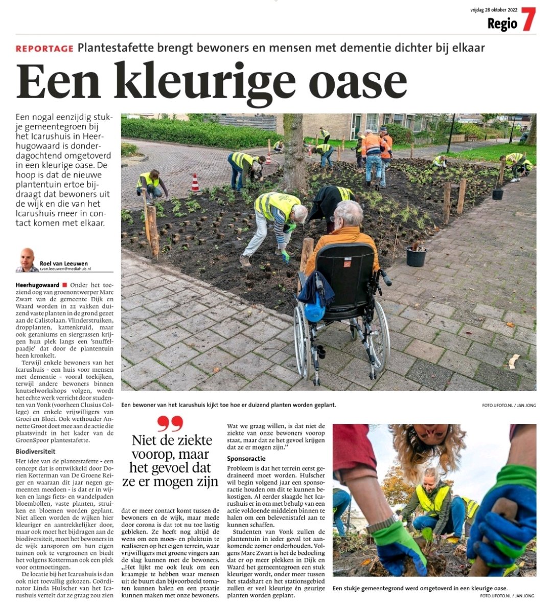 Veel positieve reacties van omwonenden, het Icarushuis en deelnemers. <a href="/gemDijkenWaard/">Gemeente Dijk en Waard</a>